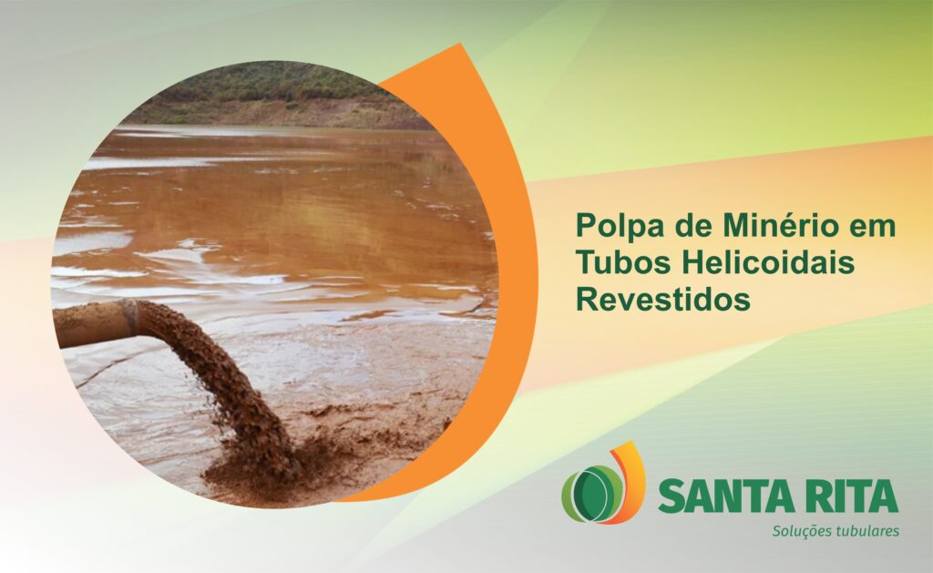 Santa Rita - Artigos - Polpa de Minério em Tubos Helicoidais Revestidos